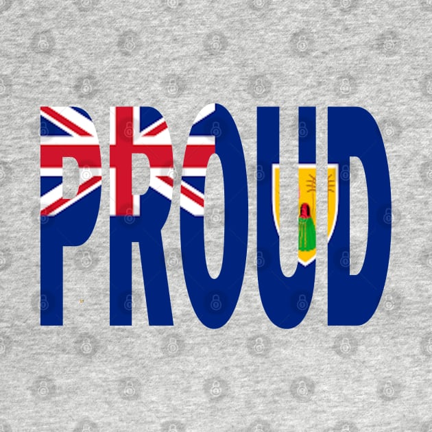 Turks and Caicos Flag Designed in The Word Proud - Soca Mode by Soca-Mode